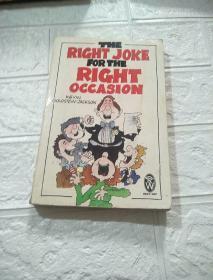 THE RIGHT JOKE FOR THE RIGHT OCCASION（品看图，平装 32开）