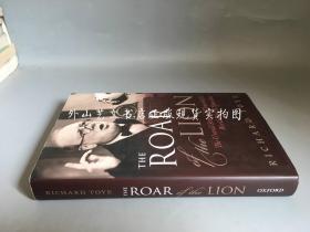 The Roar of the Lion： The Untold Story of Churchills World War II Speeches（狮王怒吼：丘吉尔二战演说秘事）