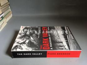 The Dark Valley : A Panorama of the 1930s（黑暗山谷：1930年代全景）
