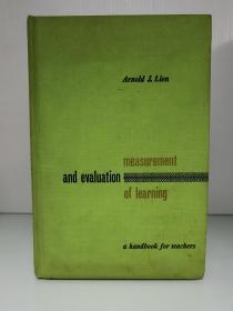 《教学成果测评教师指南》  Measurement and Evaluation of Learning： A Handbook for Teachers by Arnold J. Lien（教育研究）英文原版书