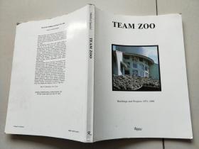 Team Zoo: Buildings And Projects 1971-1990