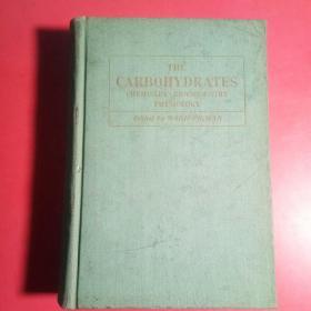 THE
CARBOIYDRATS
CHEMISTRYBIOCHEMISTRYPIYSI0Gy，碳水化合物的化学·生物化学与生理学，英文原版，精装，绾藏书