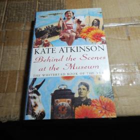 Behind the Scenes at the Museum

Kate Atkinson