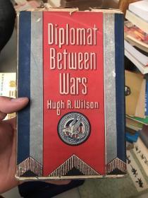 Diplomat Between Wars 威尔逊 1941年 战时外交官 或者战时  或者外加官的教育，