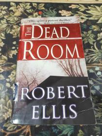 THE DEAD  ROOM    Robert Ellis