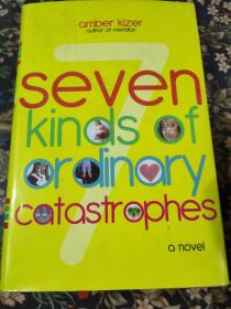 seven kinds of oradinory  catastrophes