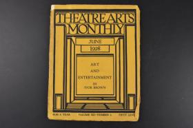 （K8008）全网唯一《 Theatre Arts Monthly》1册 戏剧艺术月刊 1928年6月 梅兰芳 梅兰芳剧照 中国的新剧院 中国京剧等内容 世界各地戏剧插图 剧照等  英文版 毛边书