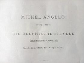 【米开朗基罗经典壁画】1878年珂罗版版画《德尔斐女祭司》（DIE DELPHISCHE SIBYLLE）-- 出自16世纪伟大的绘画家、雕塑家和建筑师，文艺复兴三杰之一，米开朗基罗（Michel angelo），该作是为梵蒂冈西斯廷教堂绘制的传世巨作穹顶画《创世纪》组成部分，德尔斐是希腊古代祀奉太阳神的圣殿所在之处 -- 德国斯图加特出版的《经典绘画作品集》-- 版画纸张45*32厘米