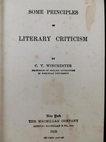 1928年出版 C.T.WINCHESTER著《SOME PRINCIPLES OF LITERARY CRITICISM》硬精装一册 （文柴思特著作《文学批评原理》）HXTX320302