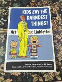 信函的艺术ART LINKLETTER    Kids Say the Darndest Things孩子们会说最不可思议的事情。