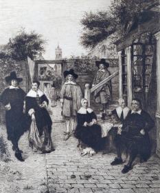1891年铜版蚀刻版画《天伦之乐：艺术大师全家福》（Hollandische Familie in Hofraume ihres Hauses）-- 出自17世纪荷兰黄金时代著名画家，皮特尔·德·胡格（Pieter de Hooch，1629-1684）作于1662年的油画，原画藏于奥地利维也纳美术学院 -- 维也纳艺术画廊出版 -- 版画19*16厘米，手工裱粘，纸张尺寸34*25厘米
